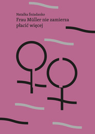 Frau Müller nie zamierza płacić więcej