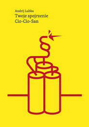 Twoje spojrzenie, Cio-Cio-San