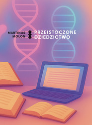 Przeistoczone dziedzictwo