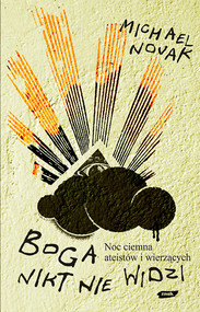 Boga nikt nie widzi. Noc ciemna ateistów i wierzących