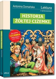 Historia żółtej ciżemki Wydanie z opracowaniem