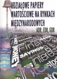 Udziałowe papiery wartościowe na rynkach międzynarodowych ADR EDR ADR