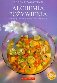 Alchemia pożywienia z płytą DVD Korzystaj z leczniczych właściwości pokarmów