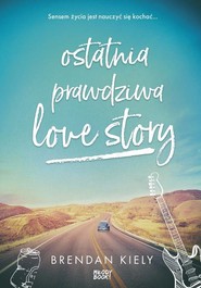 Ostatnia prawdziwa love story