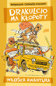 Drakulcio ma kłopoty Włoska awantura