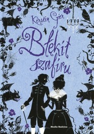 Błękit Szafiru Trylogia Czasu Tom 2