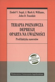 Terapia poznawcza depresji oparta na uważności Profilaktyka nawrotów