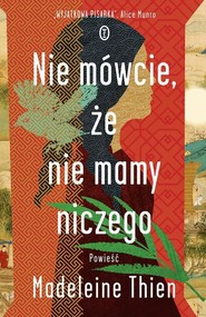 Nie mówcie że nie mamy niczego