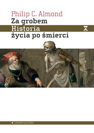 Za grobem Historia życia po śmierci