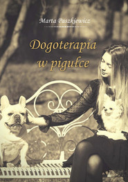 Dogoterapia w pigułce
