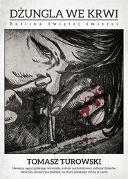 Dżungla we krwi Roślina świętej śmierci