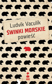 Świnki morskie Powieść