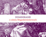 Dominikanie o ośmiu błogosławieństwach
