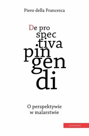 De prospectiva pingendi O perspektywie w malarstwie