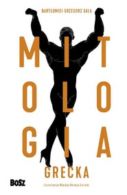 Bestie i potwory mitologii greckiej. Leksykon