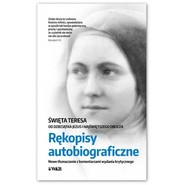 Rękopisy autobiograficzne Nowe tłłumaczenie z komentarzami wydania krytycznego