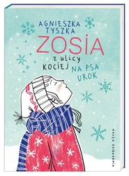 Zosia z ulicy Kociej Na psa urok