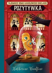 Pozytywka Tajemnice domu handlowego Sinclairs