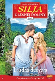 Silja z leśnej doliny Tom 2 Trudna decyzja