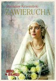 Drogi do wolności. Zawierucha