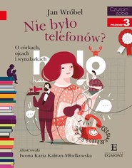 Czytam sobie Nie było telefonów poziom 3