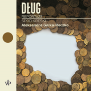 Dług. Reportaże spod kreski