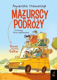 Mazurscy w podróży Bunia kontra fakir Tom 1