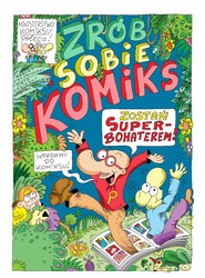 Zrób sobie komiks. Zostań superbohaterem