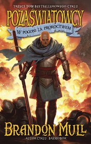 W pogoni za proroctwem. Cykl Pozaświatowcy Tom 3