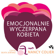 Emocjonalnie wyczerpana kobieta