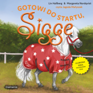 Sigge. Tom 14. Gotowi do startu, Sigge