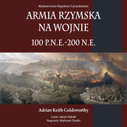 Armia rzymska na wojnie 100 p.n.e.-200 n.e.