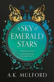 A Sky of Emerald Stars. Book 2