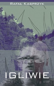 Igliwie czyli niespieszne rozmowy  nie tylko o literaturze