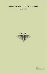 Życiopisanie. Dwa eseje