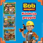 Bob Budowniczy - kolekcja przygód