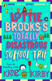 Lottie Brooks's Totally Disastrous School-Trip wer. angielska