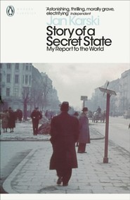Story of a Secret State. My Report to the World wer. angielska