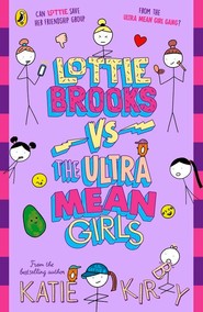 Lottie Brooks vs The Ultra Mean Girls
