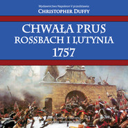 Chwała Prus. Rossbach i Lutynia 1757