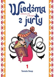 Wiedźma z Jurty. Tom 1
