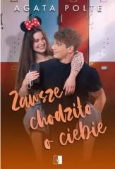 Zawsze chodziło o Ciebie