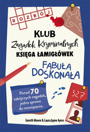 Fabuła doskonała. Klub Zagadek Krymianalnych