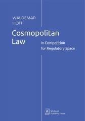 Cosmopolitan Law. In Competition for Regulatory Sp