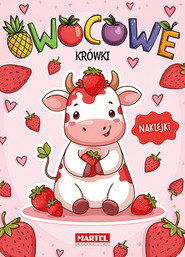 Owocowe krówki + naklejki