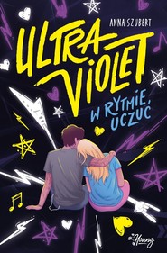 Ultraviolet W rytmie uczuć