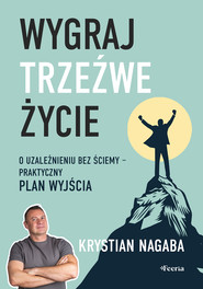 Wygraj trzeźwe życie