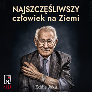 Najszczęśliwszy człowiek na Ziemi