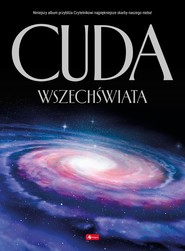 Cuda wszechświata. Cuda 2