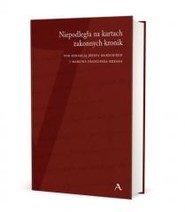 Niepodległa na kartach zakonnych kronik